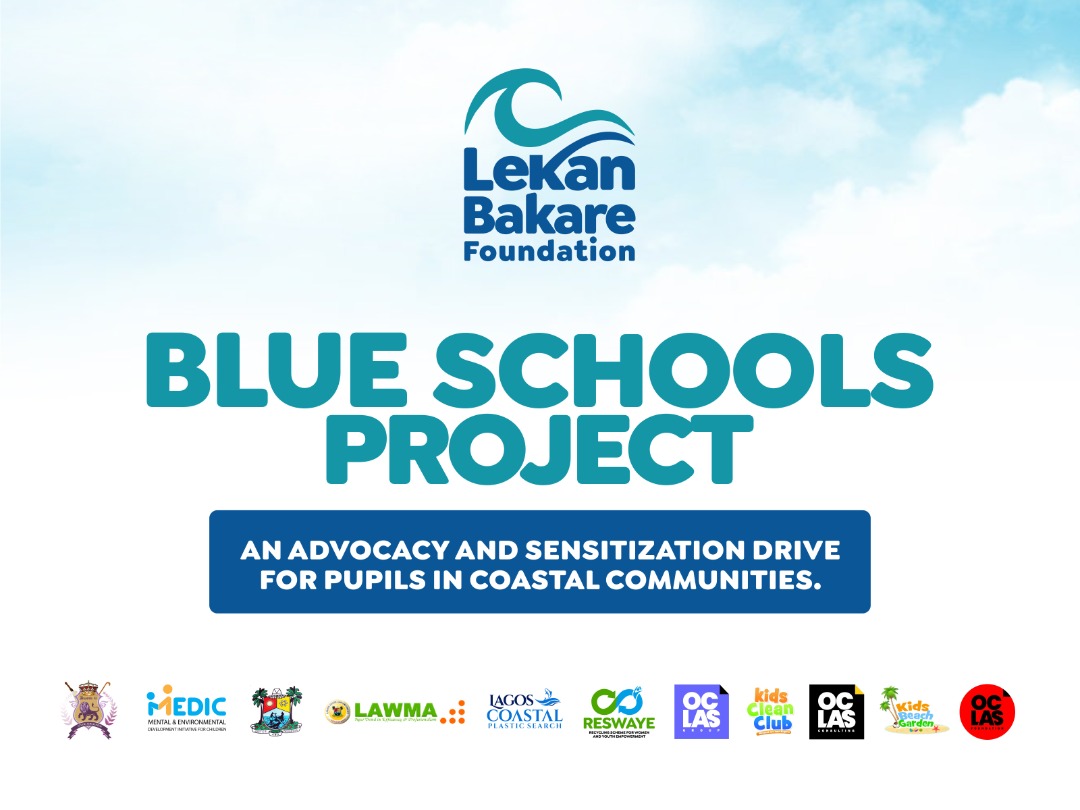 The LBF Blue Schools Project is targeted at children of school age, in coastal communities across Nigeria.